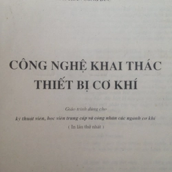 CÔNG NGHỆ KHAI THÁC THIẾT BỊ CƠ KHÍ 488435