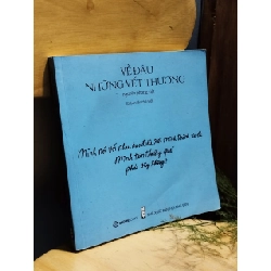 Về đâu những vết thương - Nguyễn Phong Việt