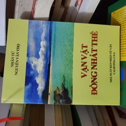 Thiên Địa Vạn Vật Đồng Nhất Thể – Nhân Tử Nguyễn Văn Thọ