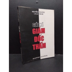 Giải mã giám đốc thẩm mới 80% ố bẩn nhẹ có chữ ký tác giả 2007 HCM2207 Nguyễn Đăng Bình KỸ NĂNG