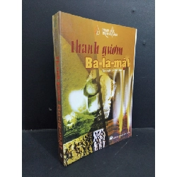 Thanh gươm Ba-la-mật mới 90% bẩn bìa, ố nhẹ 2006 HCM0412 Minh Đức Triều Tâm Ảnh TÂM LINH - TÔN GIÁO - THIỀN
