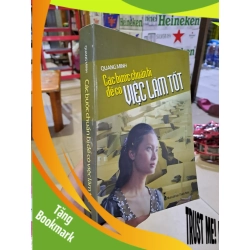 (TẶNG BOOKMARK) Các bước chuẩn bị để có việc làm tốt mới 80% ố Quang Minh 2010 RBK0308 KỸ NĂNG