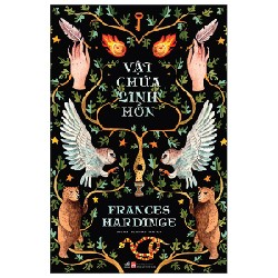 Vật Chứa Linh Hồn - Frances Hardinge 142222