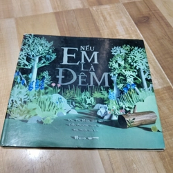 Nếu em là đêm - Văn Thị Mượn, Kelly Pousettle (bìa cứng)