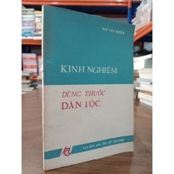 Kinh nghiệm dùng thuốc dân tộc - Ngô Văn Khiêm