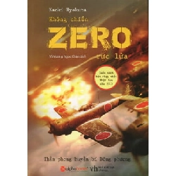 Không Chiến ZERO Rực Lửa - Naoki Hyakuta ASB.PO Oreka Blogmeo 230225