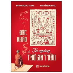 Đặc Khảo Về Tín Ngưỡng Thờ Gia Thần - Huỳnh Ngọc Trảng, Nguyễn Đại Phúc 191128