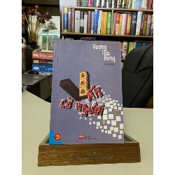 Ván Cờ Người-Tác giả Vương Thụ Hưng-Tiểu Thuyết- Sách lưu kho mới 95%