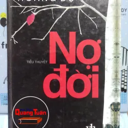 Sách: Nợ đời (Tiếu thuyết) - Tác giả: Hoàng Dự (A3)