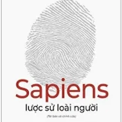 Sapiens Lược Sử Loài Người - Yuval Noah Harari