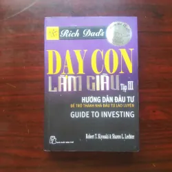 [Sách Kinh Doanh] Dạy Con Làm Giàu - Tập 3 - Rich Dad Poor Dad (Robert Kiyosaki)