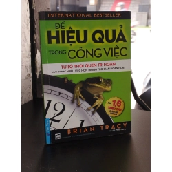 Để hiệu quả trong công việc - Brian Tracy