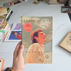 Tìm Em Nơi Anh (Find Me)

-  Tác giả:
André Aciman
