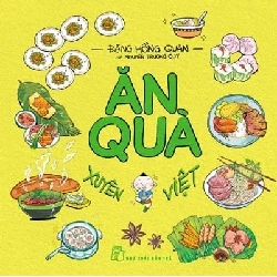 Ăn Quà Xuyên Việt - Đặng Hồng Quân, Nguyễn Trương Quý 285882