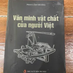 Văn minh vật chất của người Việt - Phan Cẩm Thượng (k4)