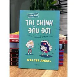 Tài chính đầu đời – Walter Andal (dịch giả: Dung Ly) 572455