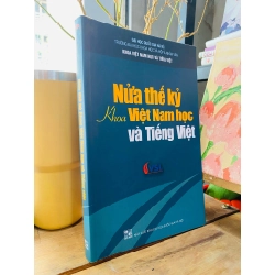 Nửa thế kỷ khoa Việt Nam học và tiếng Việt