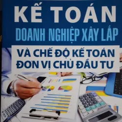 thực hành kế toán và chế độ kế toán chủ đầu tư