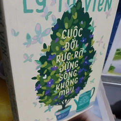 cuộc đời rực rỡ đừng sống không màu 497242