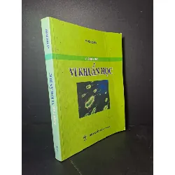 Vi sinh y học vi khuẩn học - Lý Văn Xuân - 2008 mới 80% ố rách bìa nhẹ - GIÁO TRÌNH, CHUYÊN MÔN - HCM0111 Blogmeo 281125