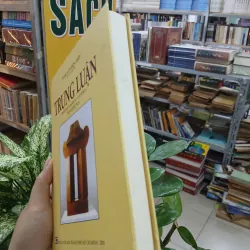 TRUNG LUẬN (BÌA CỨNG) - THÍCH THIỆN SIÊU dịch 1021154