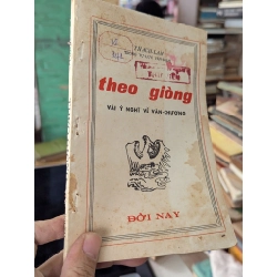 Theo giòng ý nghĩa về văn chương - Thạch Lam 434885