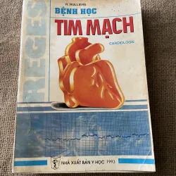 Bênh học tim mạch - hơn 400 trang -R.RULLIÈRE Giáo sư trường Đại học Paris VI