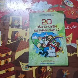 20 câu chuyện sư phạm giáo lý 1013149