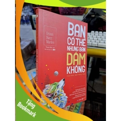 (TẶNG BOOKMARK) Bạn có thể nhưng bạn dám không - Marden - 2019 mới 90% - KỸ NĂNG - RBK0111