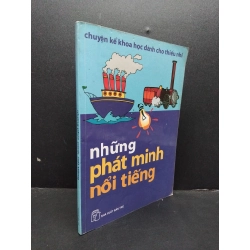 Những phát minh nổi tiếng mới 80% bẩn ố nhẹ HCM1906 Chuyện kể khoa học dành cho thiếu nhi SÁCH MẸ VÀ BÉ