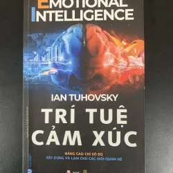 ( Sách cũ) Trí tuệ cảm xúc - Emotional Intelligence - Ian Tuhovsky