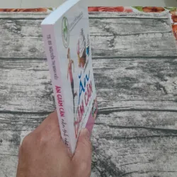 ĂN GIẢM CÂN như thế nào? Tiến sỹ Bác sỹ NGUYỄN T. MINH KIỀU 759535