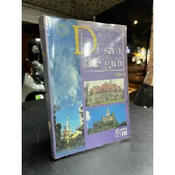 DI SẢN THẾ GIỚI - BÙI ĐẸP BIÊN SOẠN 155315