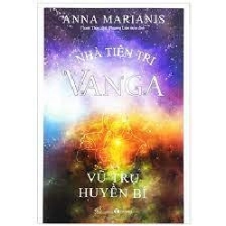 Nhà tiên tri Vanga - Vũ trụ huyền bí - Anna Marianis 2019 New 100% HCM.PO 28890