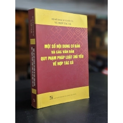 Một số nội dung cơ bản và các văn bản quy phạm pháp luật chủ yếu về hợp tác xã