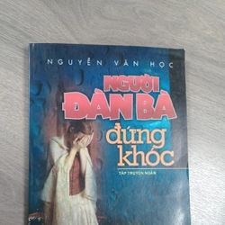 Sách:Người đàn bà đứng khóc(Nguyễn Văn Học)
