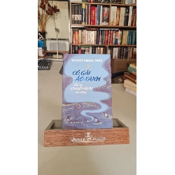 Cô gái áo xanh những chuyện kỳ bí của làng - Nguyễn Quang Thiều Sách văn học STB0302 Rebooks.vn