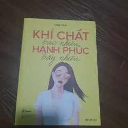 Khí Chất Bao Nhiêu, Hạnh Phúc Bấy Nhiêu - Vãn Tình