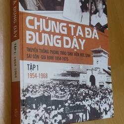 Chúng ta đã đứng dậy 1954- 1968