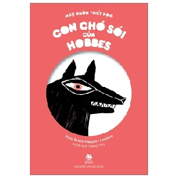 Ngụ Ngôn Triết Học - Con Chó Sói Của Hobbes - Alice Briere-Haquet, Herbéra (Mới 100%) Truyện thiếu nhi, NXB Kim Đồng - SÁCH ĐẠI HỌC