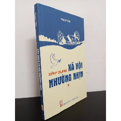 Xây Dựng Xã Hội Nhường Nhịn - Tập 1 (2017) - Phan Tân Mới 80% (ố vàng) HCM.ASB2103