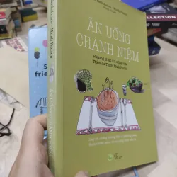 Sách: Ăn uống chánh niệm - TG: Rachel Bartholomew - Mandy Peason (B1) 775913