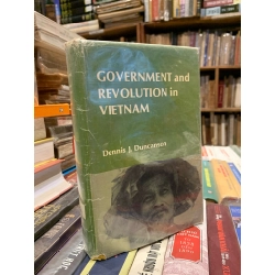 Government and Revolution in Vietnam - Dennis J. Duncanson 283676