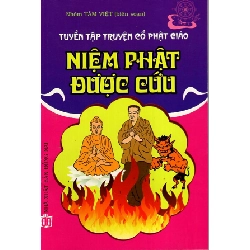 Niệm Phật Được Cứu - Truyện Cổ Phật Giáo