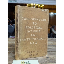 INTRODUCTION TO POLITICAL SCIENCE AND CONSTITUTIONAL LAW - NGUYỄN VĂN CANH VÀ TRẦN NHƯ TRÁNG