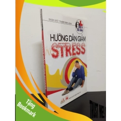 (TẶNG BOOKMARK) Bác Sĩ Gia Đình - Hướng Dẫn Giảm Stress - Đoàn Đức Thanh Mới 100% RBK.ASB1303