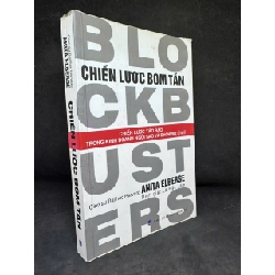 (TẶNG BOOKMARK) Chiến Lược Bom Tấn (Có chữ ký tác giả) - Blockbusters - Anita Elberse H0606, 2014 RBK