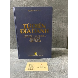 Từ điển địa danh Lịch sử,Văn Hoá,Du Lịch Việt Nam-Nguyễn Văn Tân- NXB Văn Hoá Thông Tin 2002 Sách chuyên khảo, khảo cứu STB0302