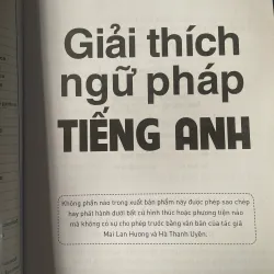 Sách Giải thích ngữ pháp Tiếng Anh - Mai Lan Hương, Hà Thanh Uyên mới 90% 1035920
