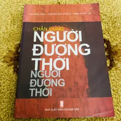 CHÂN DUNG NGƯỜI ĐƯƠNG THỜI